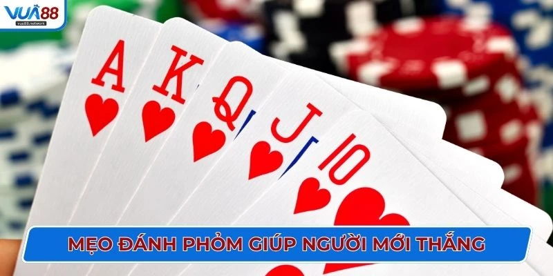Mẹo đánh bài Phỏm giúp người mới thắng