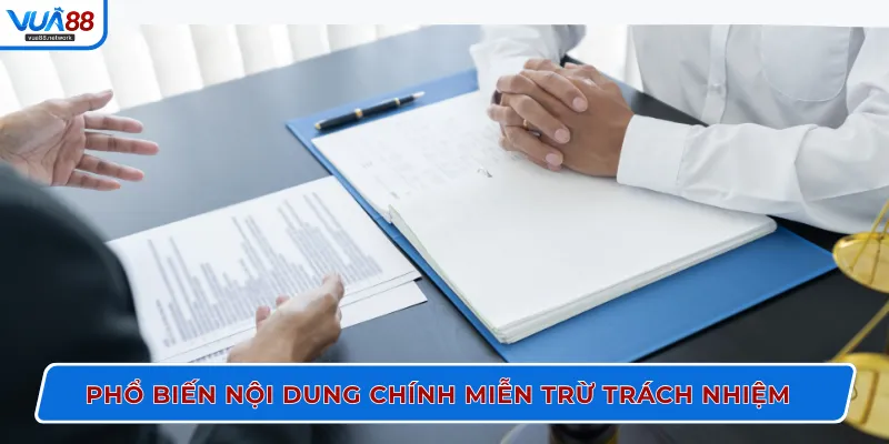 Phổ biến nội dung chính miễn trừ trách nhiệm